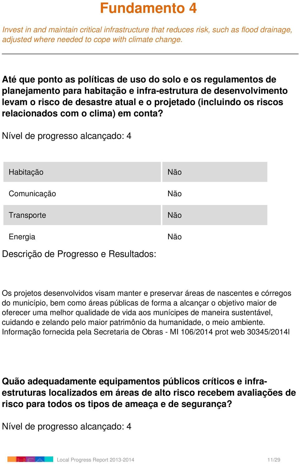 relacionados com o clima) em conta?