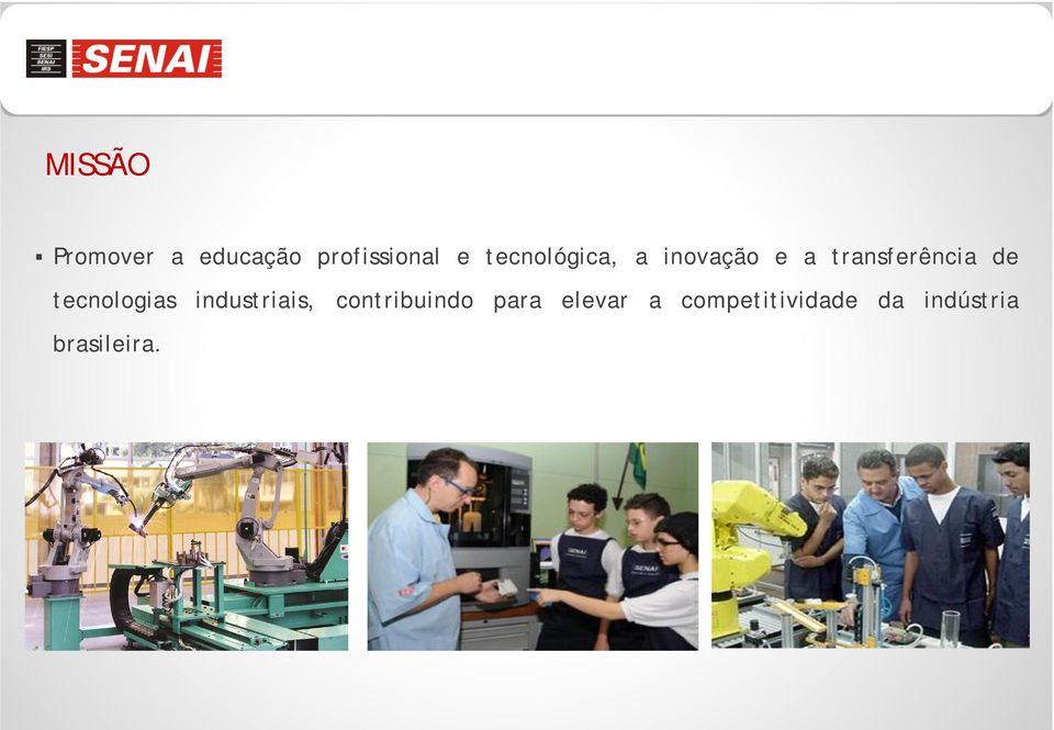 tecnologias industriais, contribuindo para