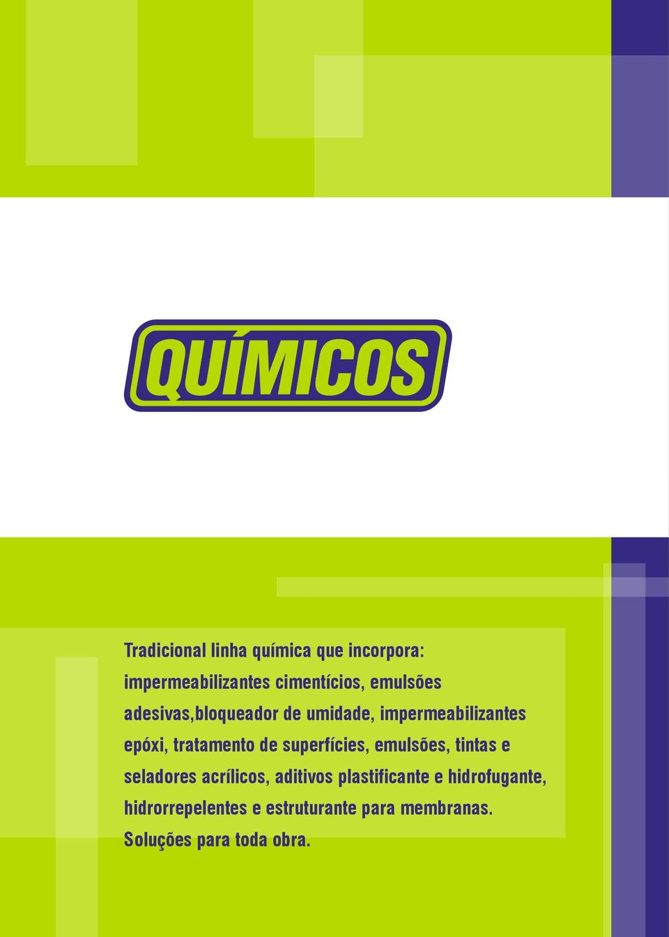 de superfícies, emulsões, tintas e seladores acrílicos, aditivos plastificante