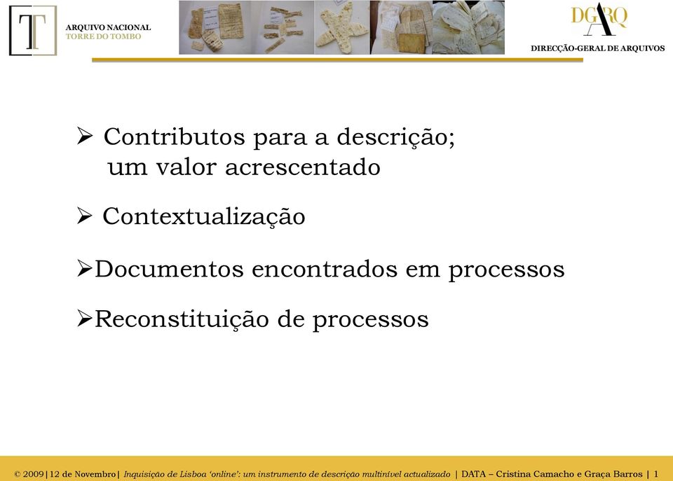 de processos 2009 12 de Novembro Inquisição de Lisboa online : um