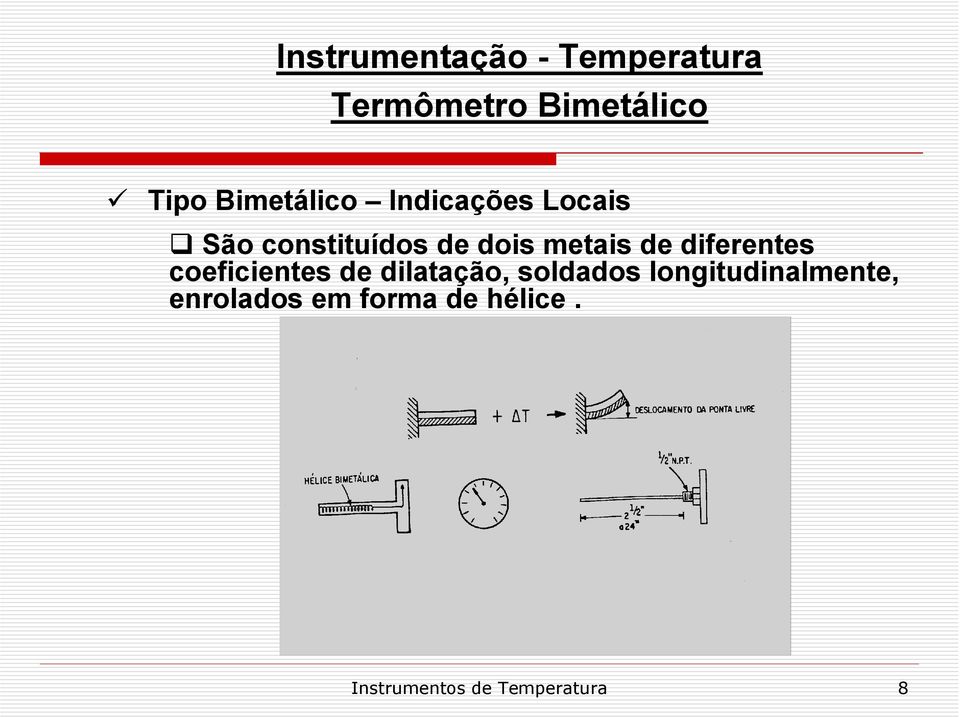 coeficientes de dilatação, soldados