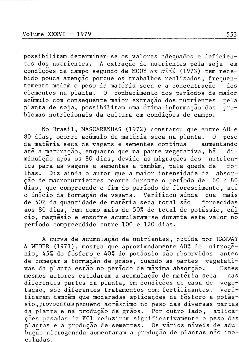 concentração dos elementos na planta.