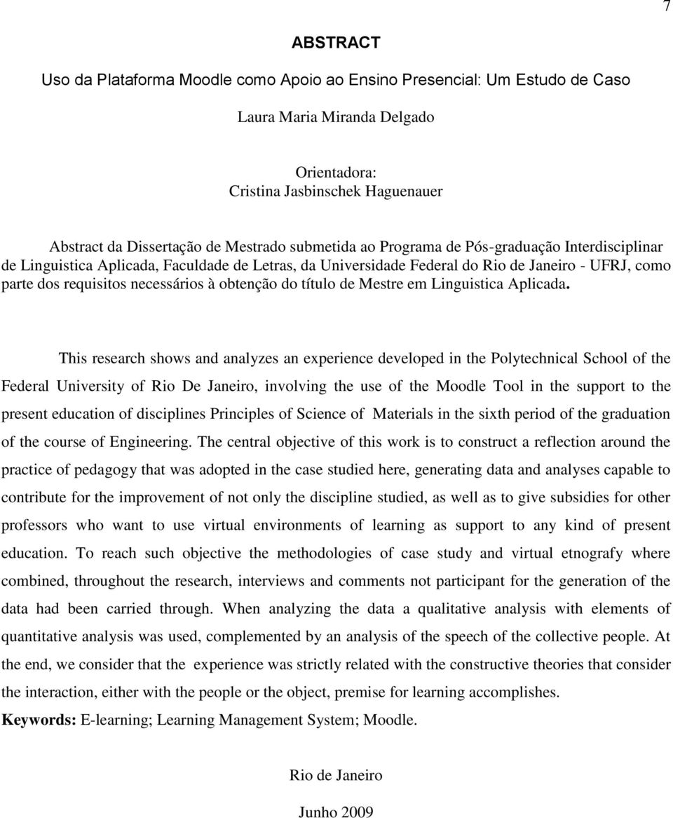 obtenção do título de Mestre em Linguistica Aplicada.