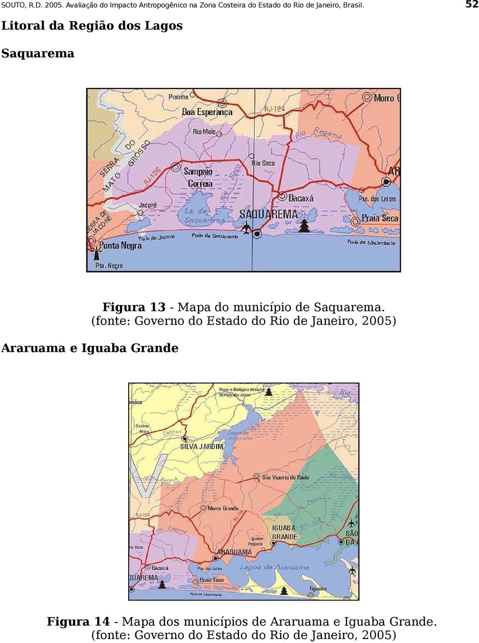 Araruama e Iguaba Grande Figura 14 - Mapa