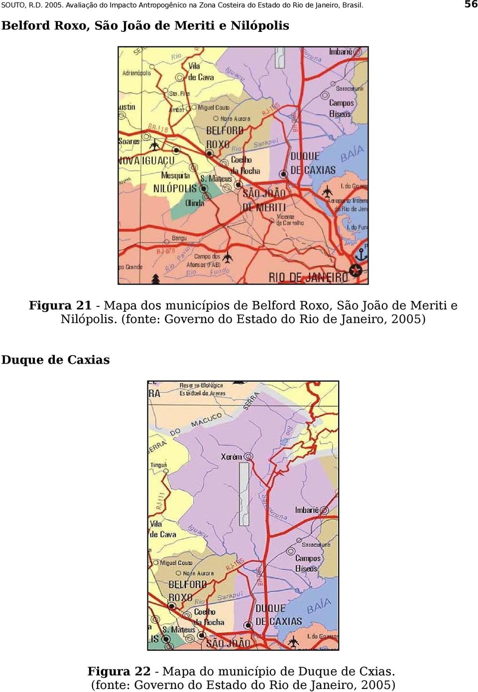 Duque de Caxias Figura 22 - Mapa do município de