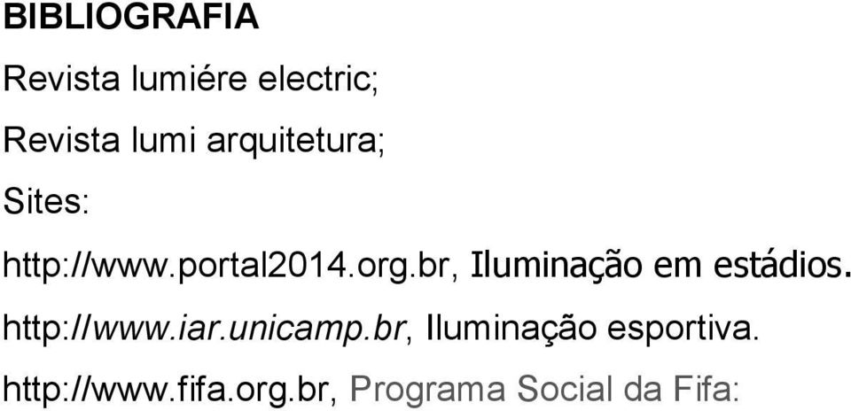 br, Iluminação em estádios. http://www.iar.unicamp.