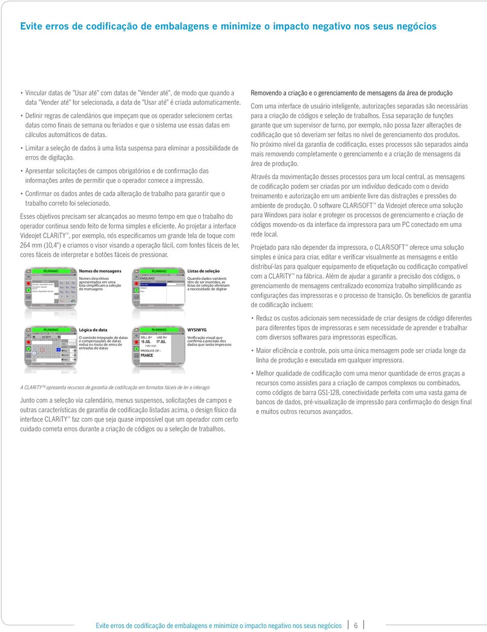 Limitar a seleção de dados à uma lista suspensa para eliminar a possibilidade de erros de digitação.