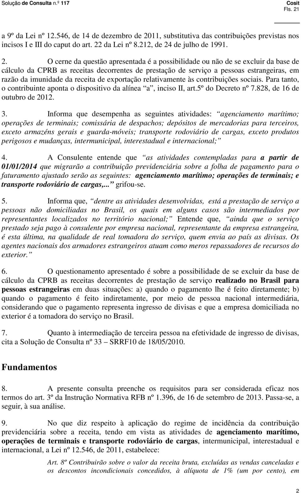 11, substitutiva das contribuições previstas nos incisos I e III do caput do art. 22