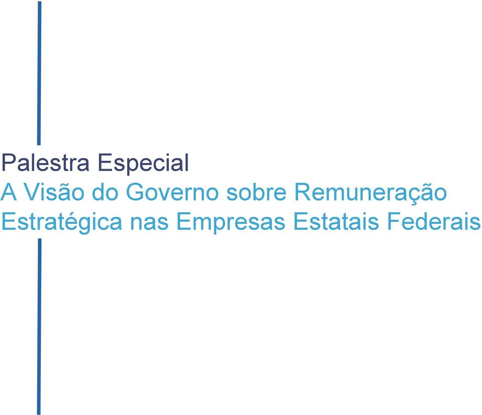 Remuneração Estratégica