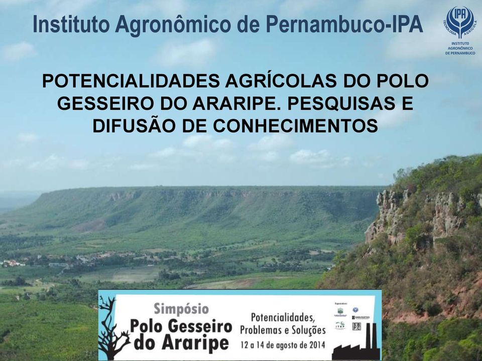 AGRÍCOLAS DO POLO GESSEIRO DO