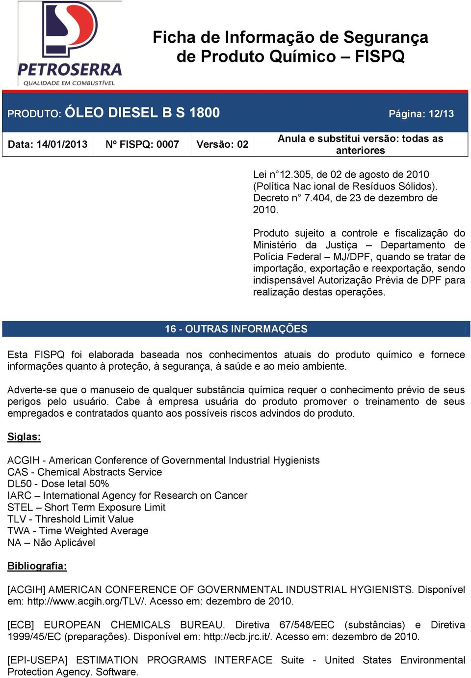 Prévia de DPF para realização destas operações.