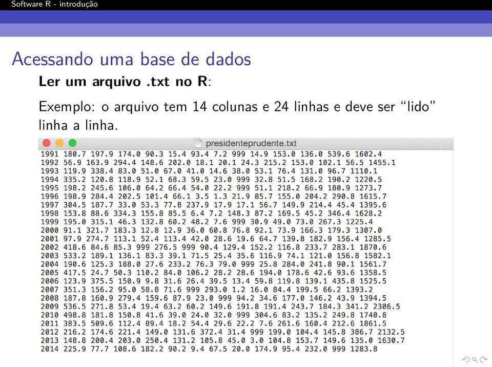 txt no R: Exemplo: o arquivo tem 14