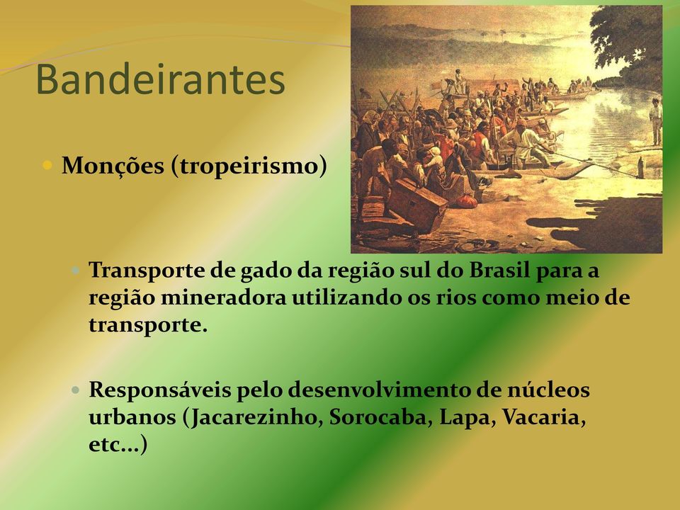 rios como meio de transporte.