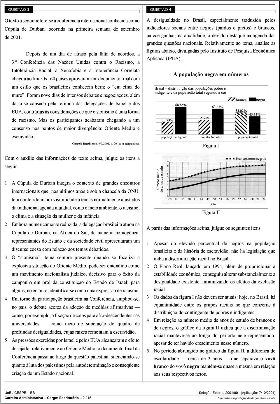 Os 160 países aprovaram um documento final com um estilo que os brasileiros conhecem bem: o em cima do muro.