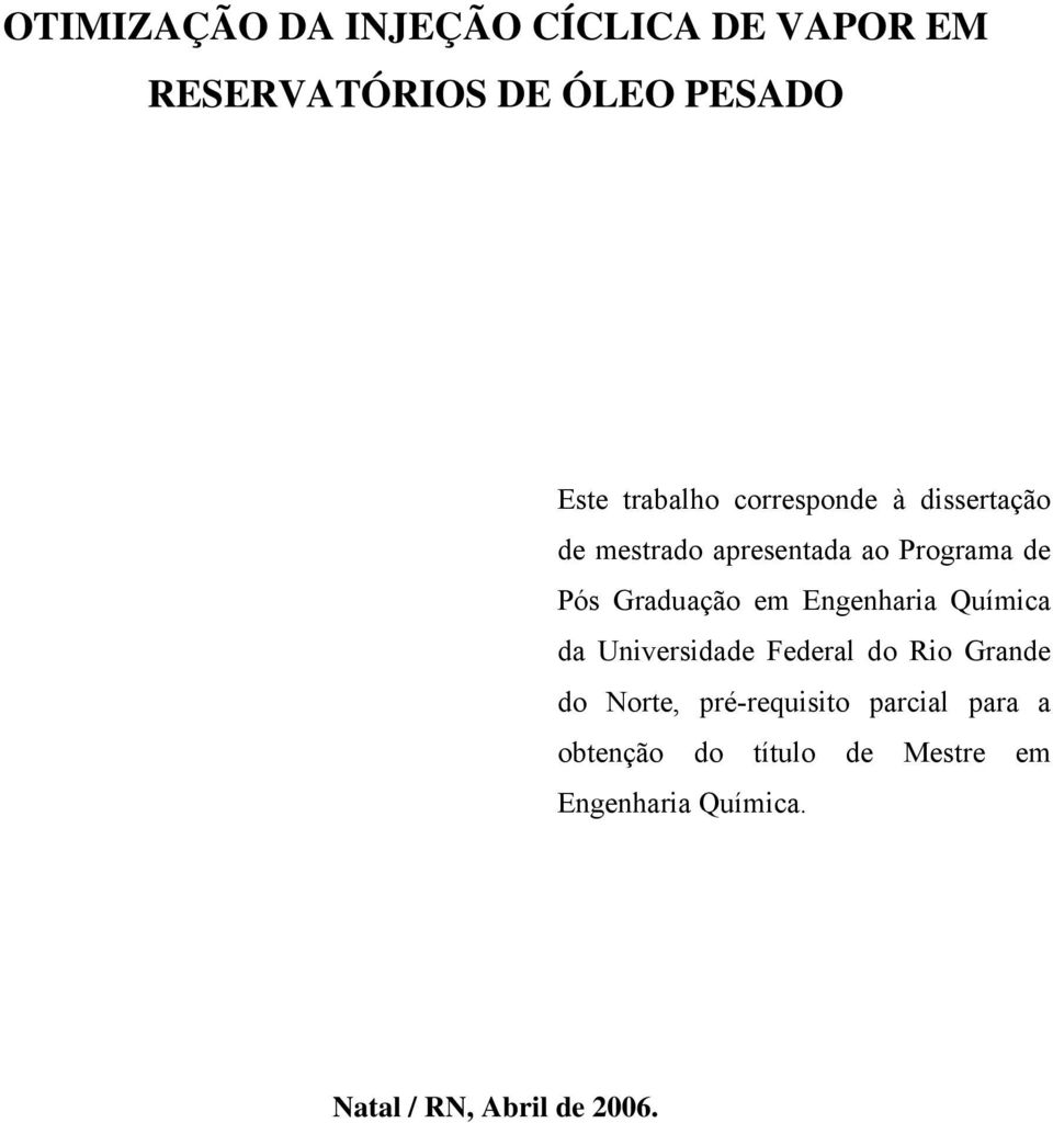 Engenharia Química da Universidade Federal do Rio Grande do Norte, pré-requisito