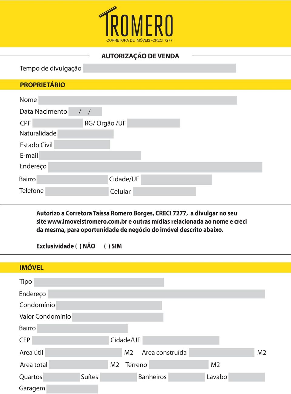 br e outras mídias relacionada ao nome e creci da mesma, para oportunidade de negócio do imóvel descrito abaixo.