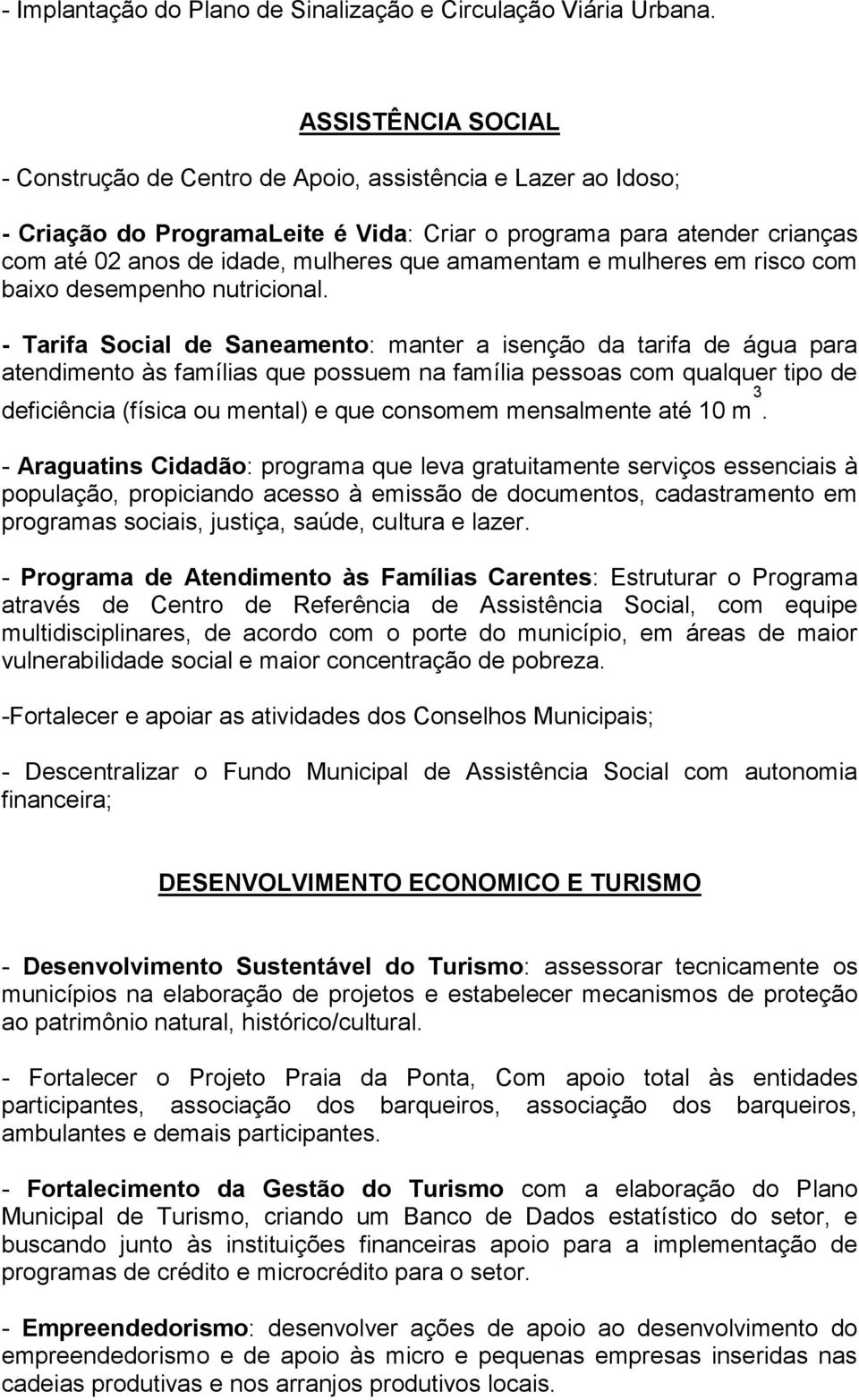 amamentam e mulheres em risco com baixo desempenho nutricional.