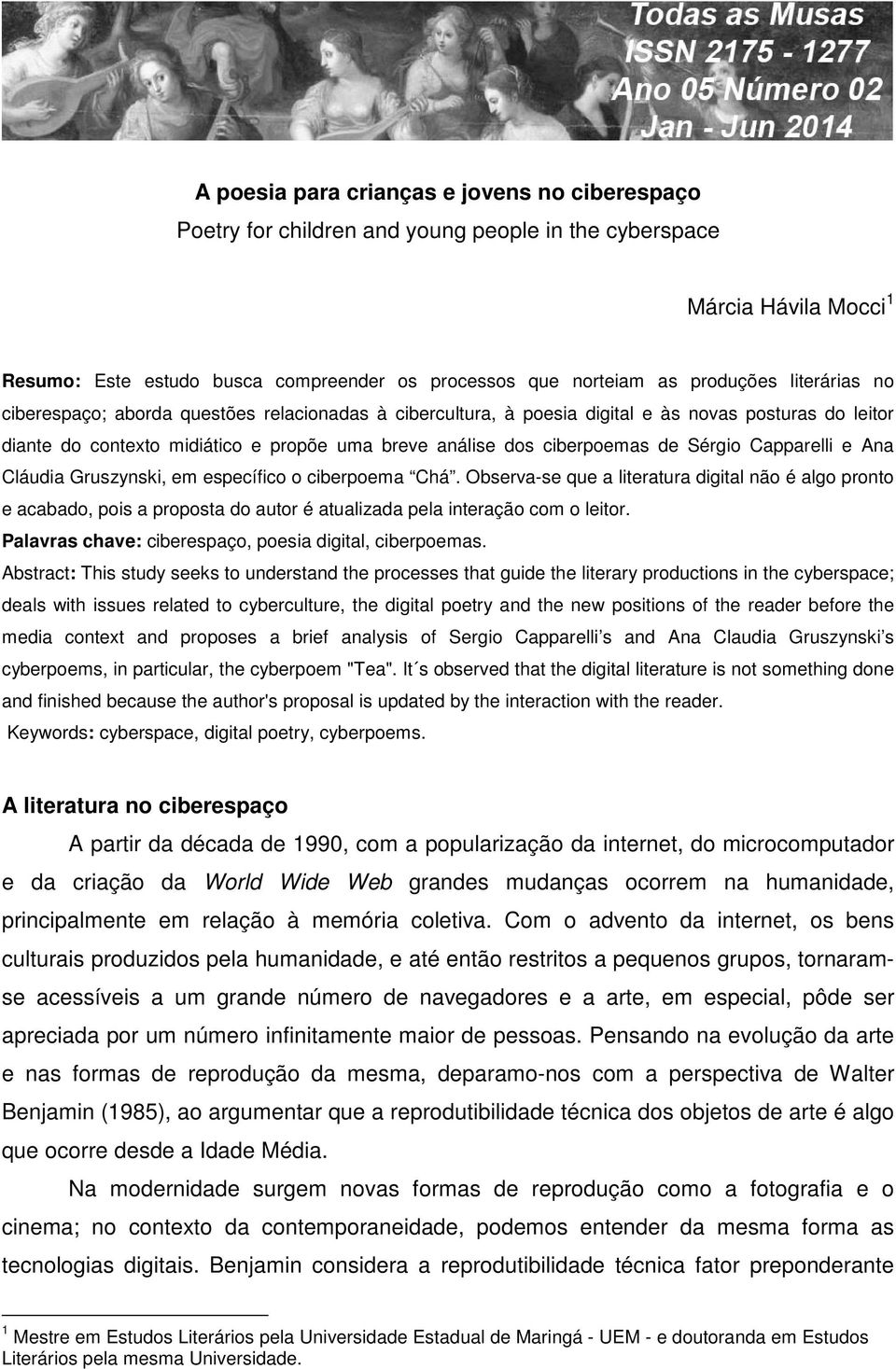 ciberpoemas de Sérgio Capparelli e Ana Cláudia Gruszynski, em específico o ciberpoema Chá.