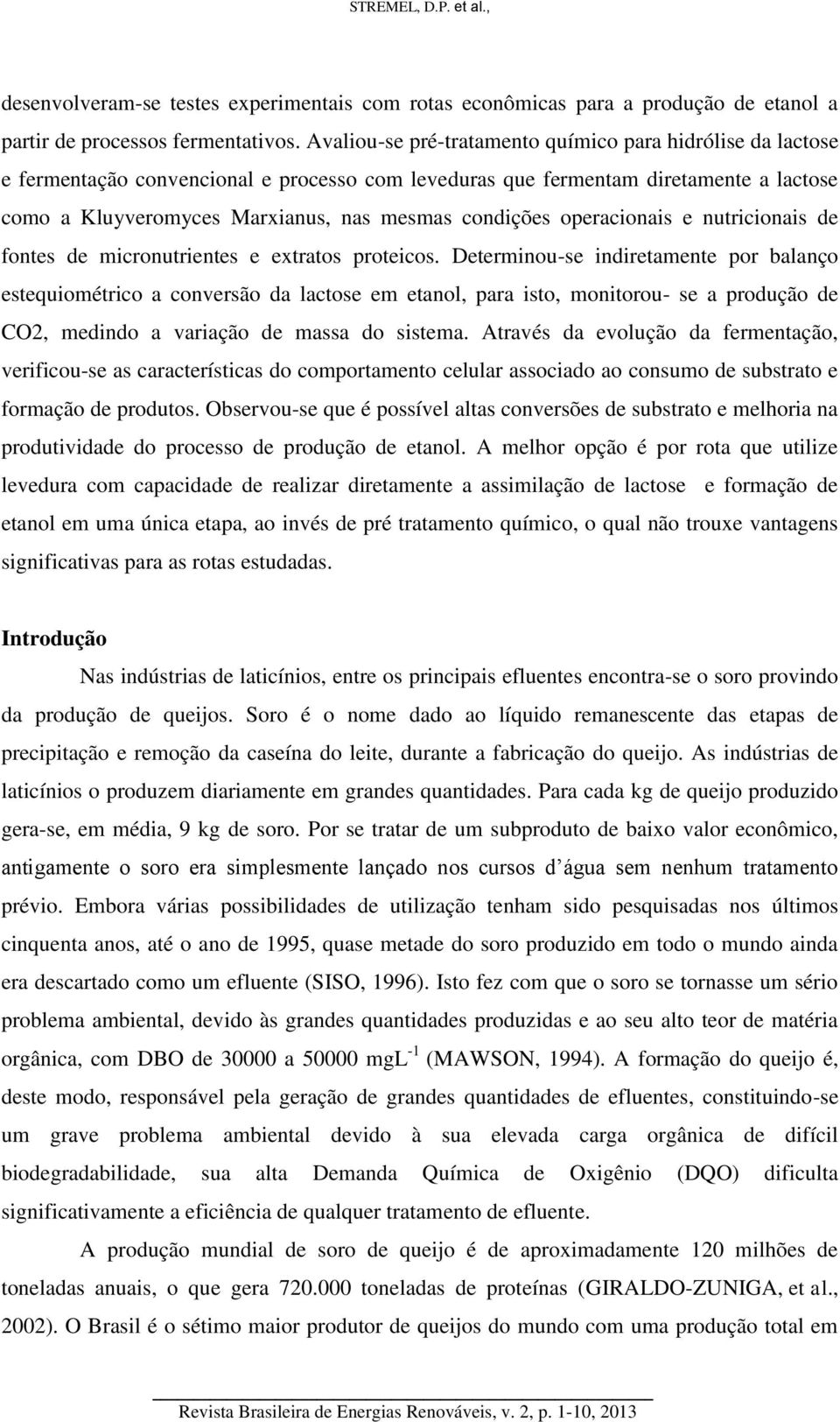 condições operacionais e nutricionais de fontes de micronutrientes e extratos proteicos.