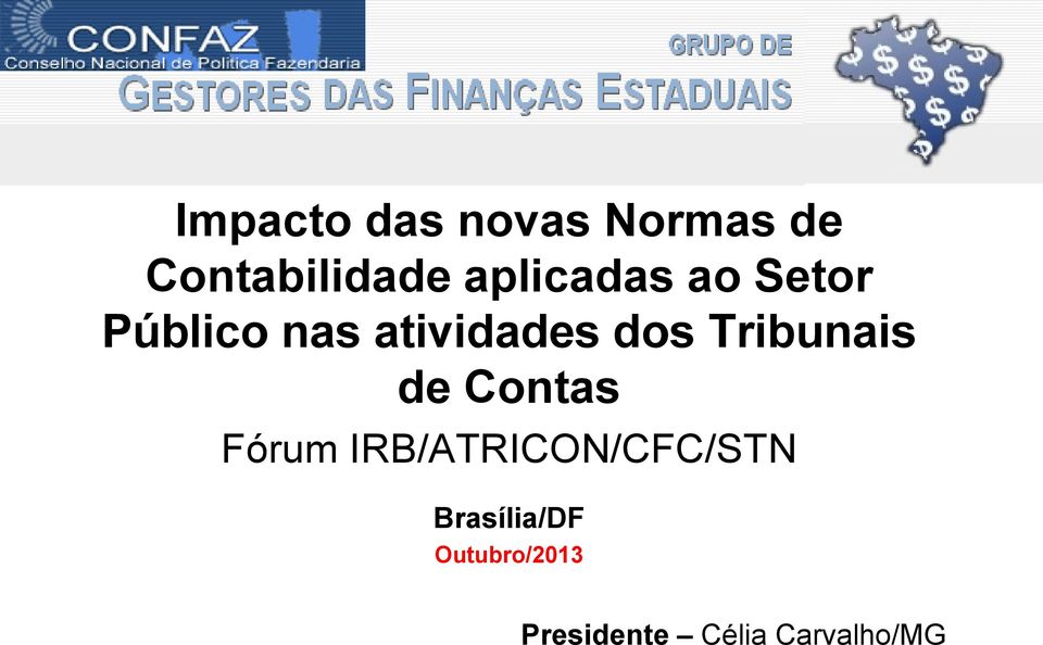 Tribunais de Contas Fórum IRB/ATRICON/CFC/STN