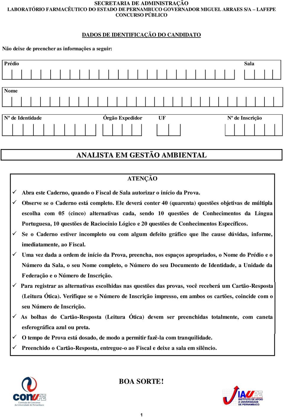 Prova. Observe se o Caderno está completo.