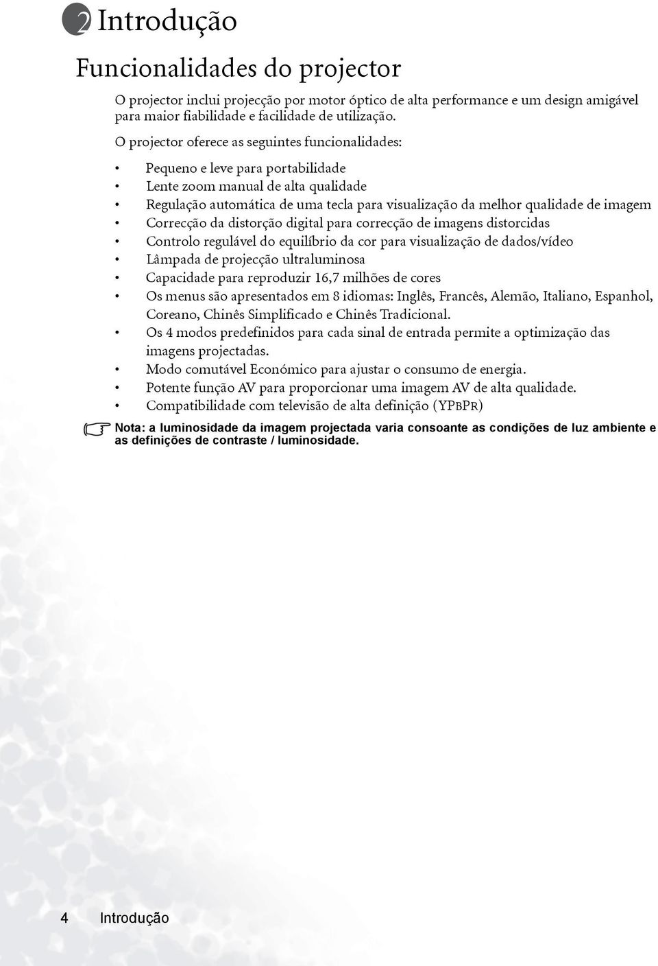 imagem Correcção da distorção digital para correcção de imagens distorcidas Controlo regulável do equilíbrio da cor para visualização de dados/vídeo Lâmpada de projecção ultraluminosa Capacidade para