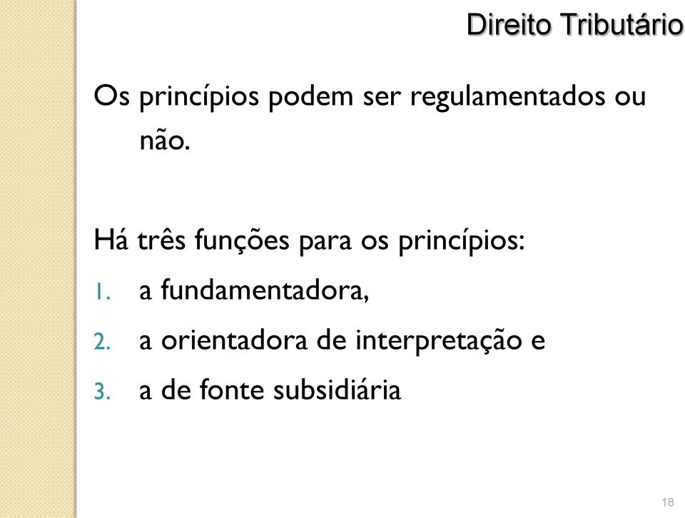 1. a fundamentadora, 2.