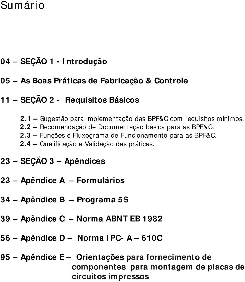 2.4 Qualificação e Validação das práticas.