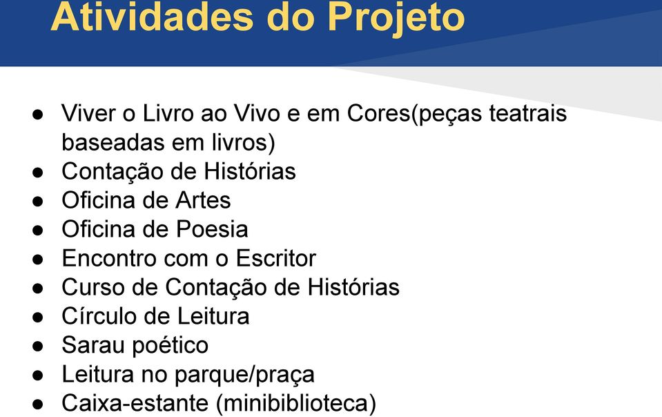 Poesia Encontro com o Escritor Curso de Contação de Histórias Círculo de