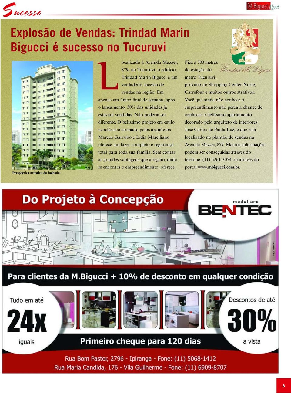 O belíssimo projeto em estilo neoclássico assinado pelos arquitetos Marcos Garrubo e Lídia Marciliano oferece um lazer completo e segurança total para toda sua família.