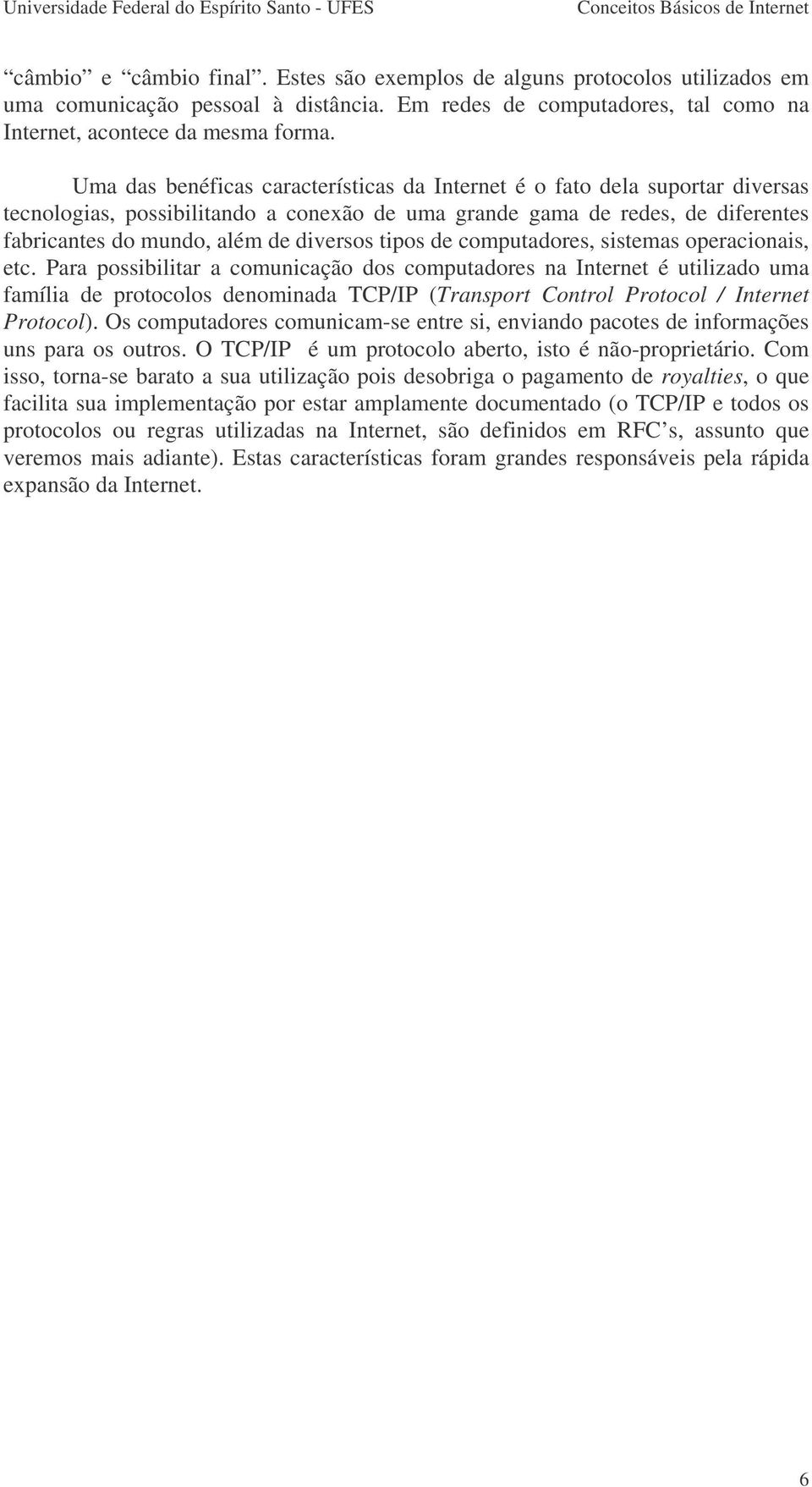 tipos de computadores, sistemas operacionais, etc.