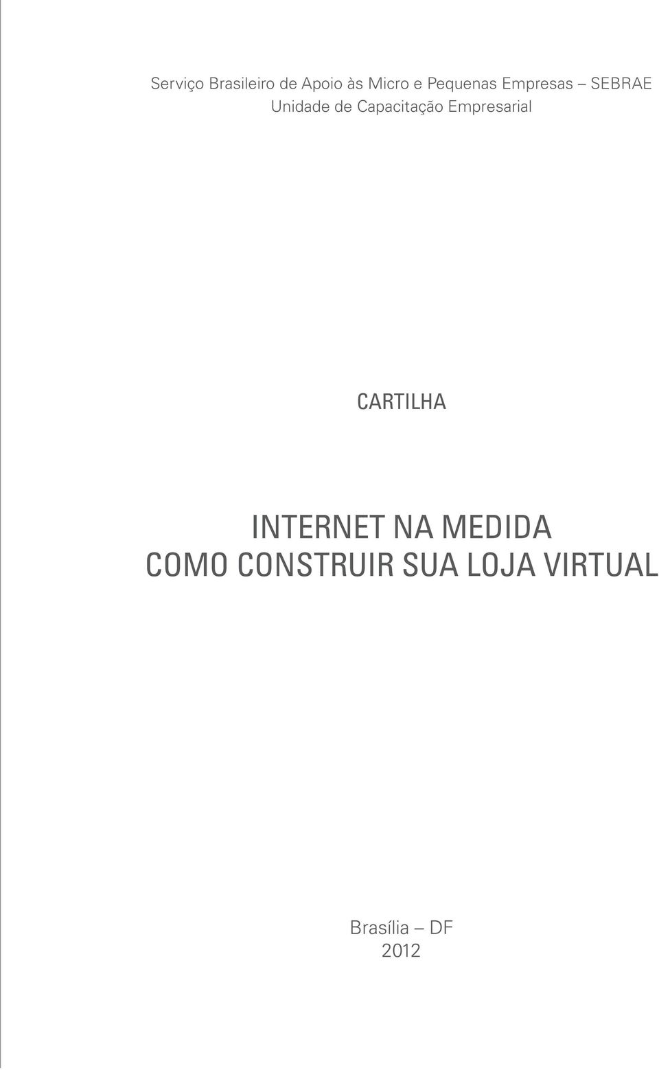 SEBRAE Unidade de Capacitação