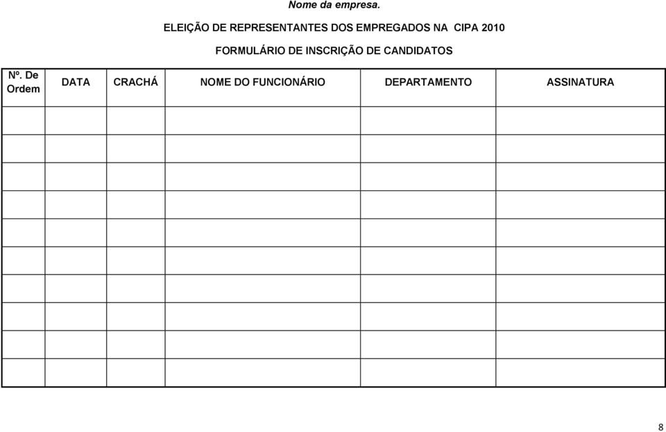 CIPA 2010 FORMULÁRIO DE INSCRIÇÃO DE