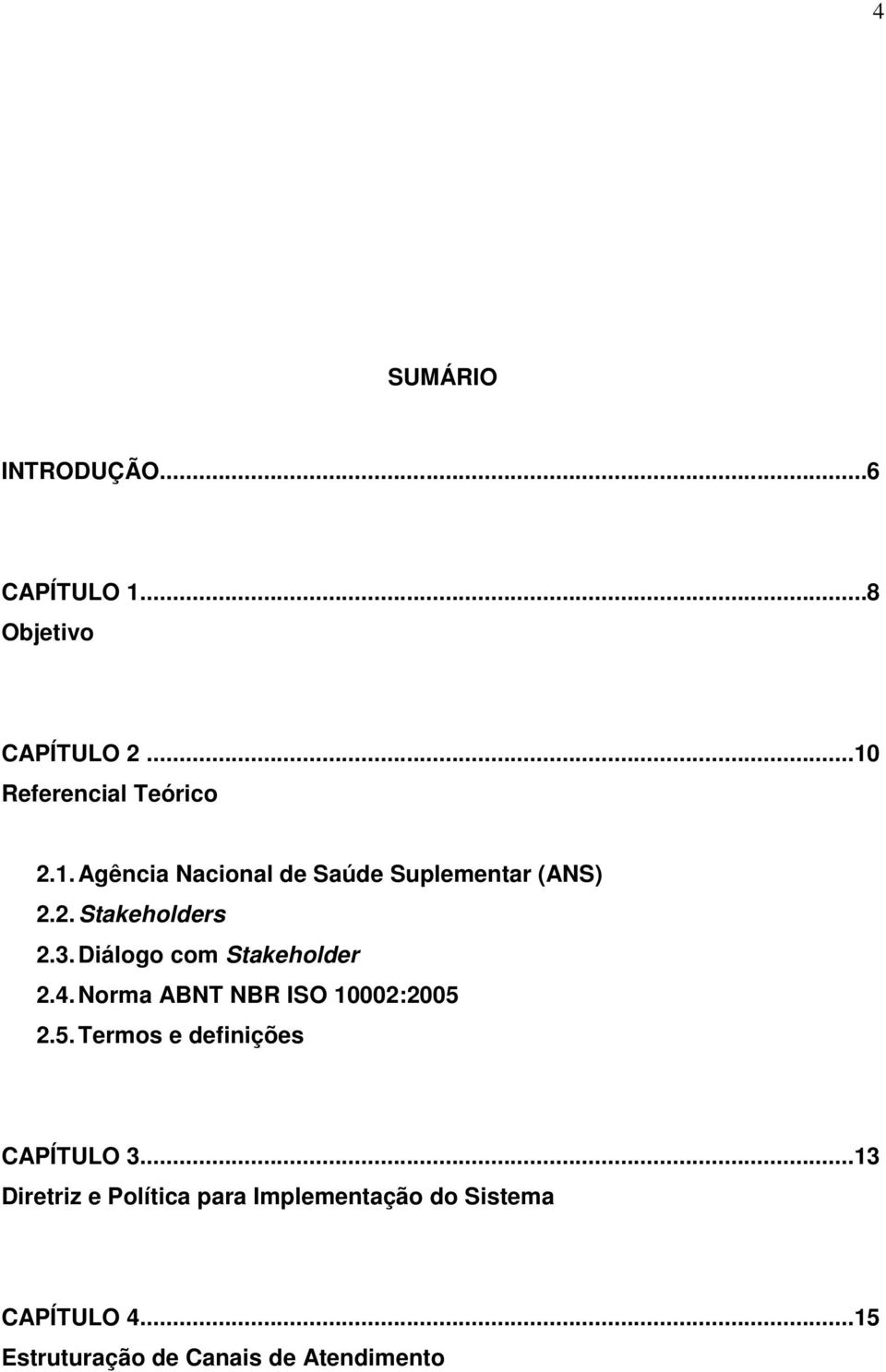 2.5. Termos e definições CAPÍTULO 3.