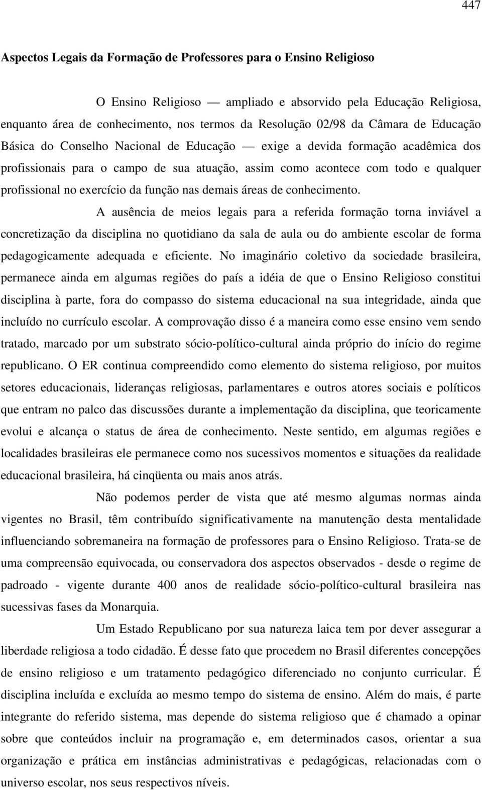 exercício da função nas demais áreas de conhecimento.