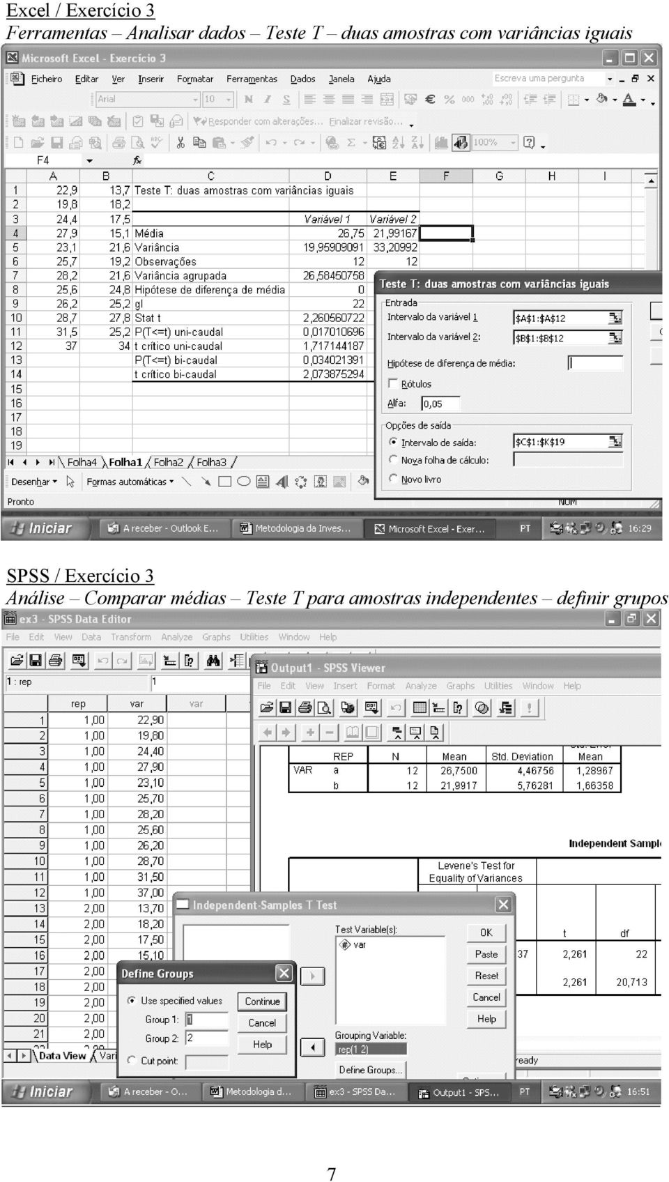 SPSS / Exercício 3 Análise Comparar médias