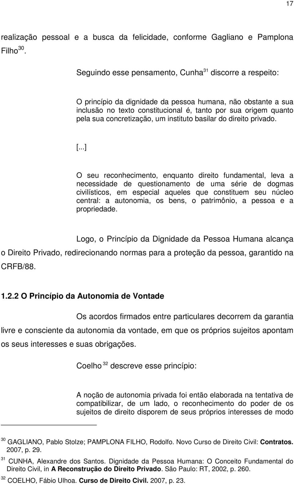 concretização, um instituto basilar do direito privado. [.