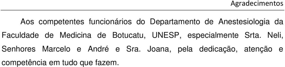 UNESP, especialmente Srta.