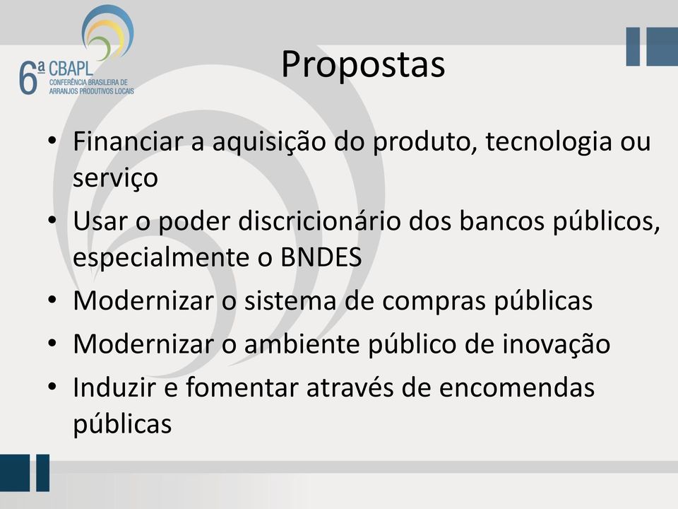 BNDES Modernizar o sistema de compras públicas Modernizar o