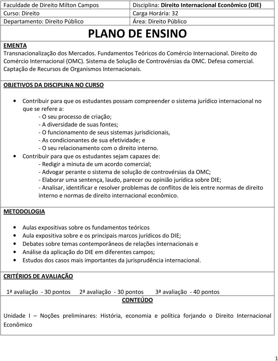 Captação de Recursos de Organismos Internacionais.