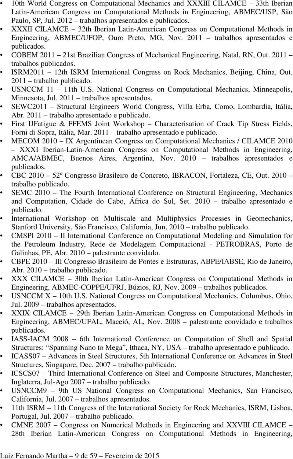 2011 trabalhos apresentados e publicados. COBEM 2011 21st Brazilian Congress of Mechanical Engineering, Natal, RN, Out. 2011 trabalhos publicados.