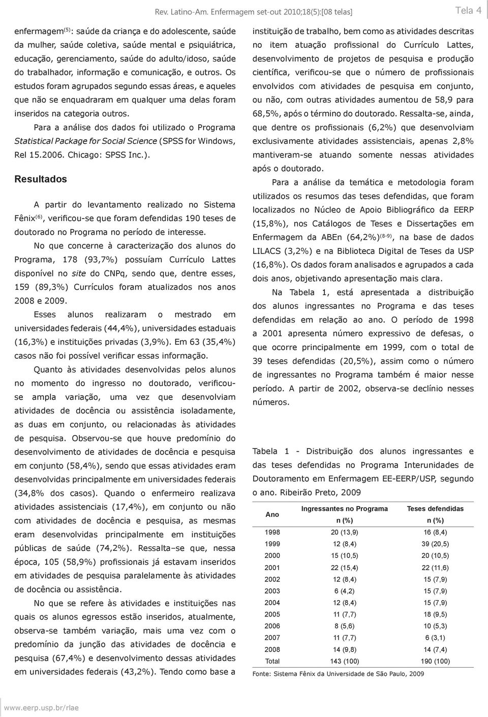 adulto/idoso, saúde do trabalhador, informação e comunicação, e outros.