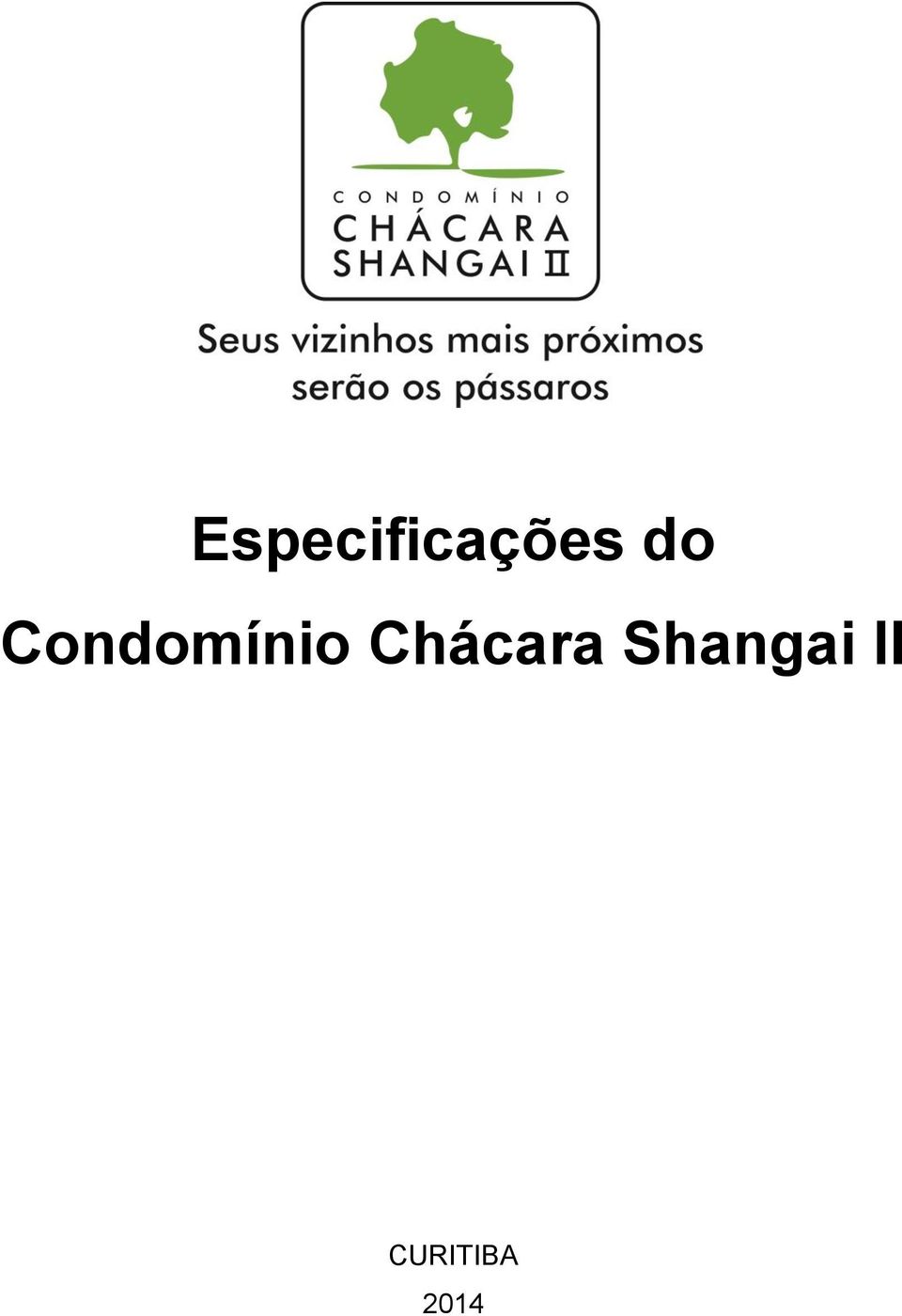 Chácara Shangai