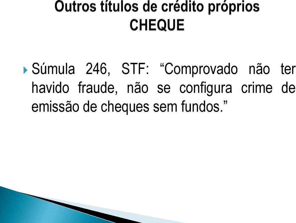 fraude, não se configura