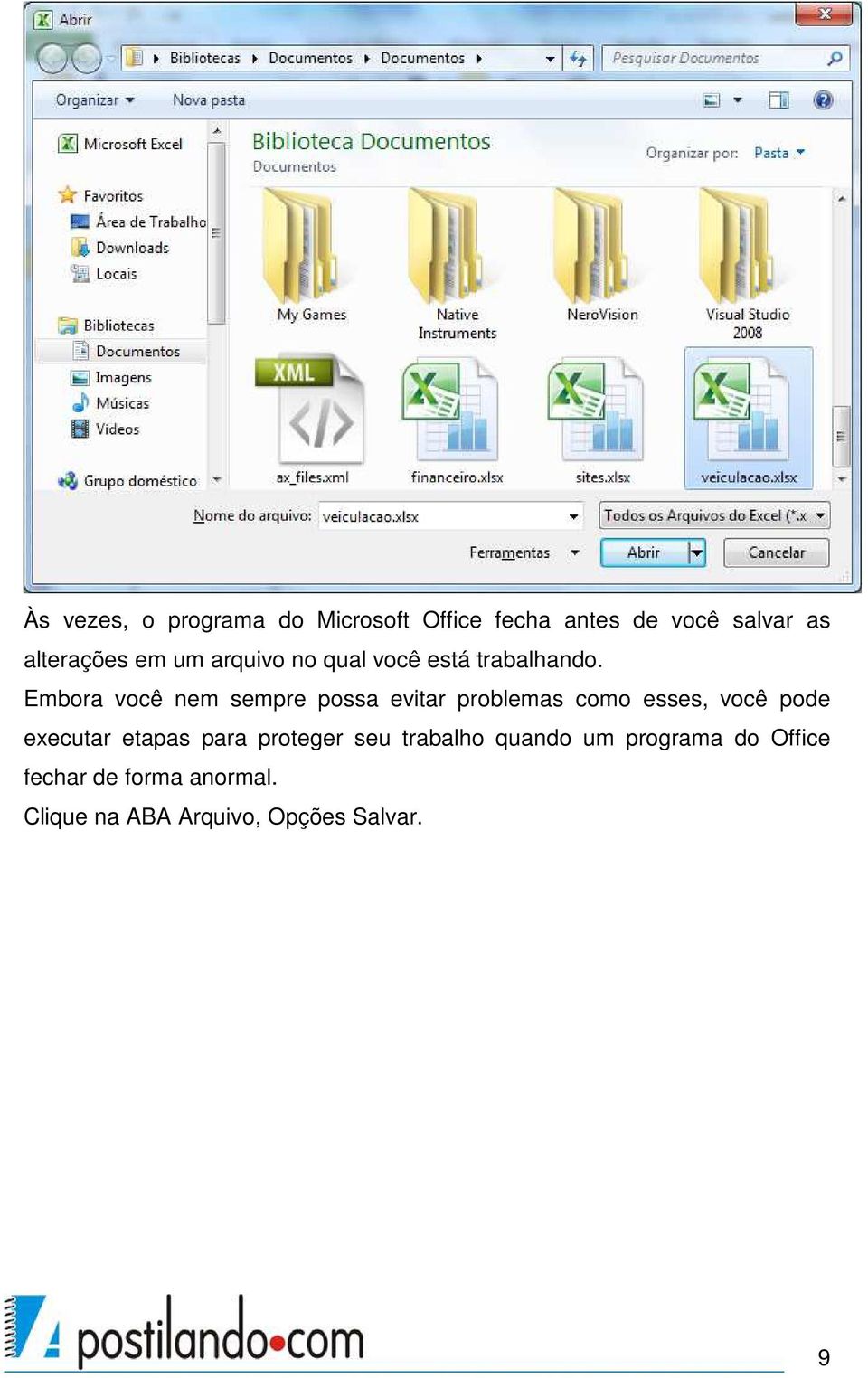 Embora você nem sempre possa evitar problemas como esses, você pode executar