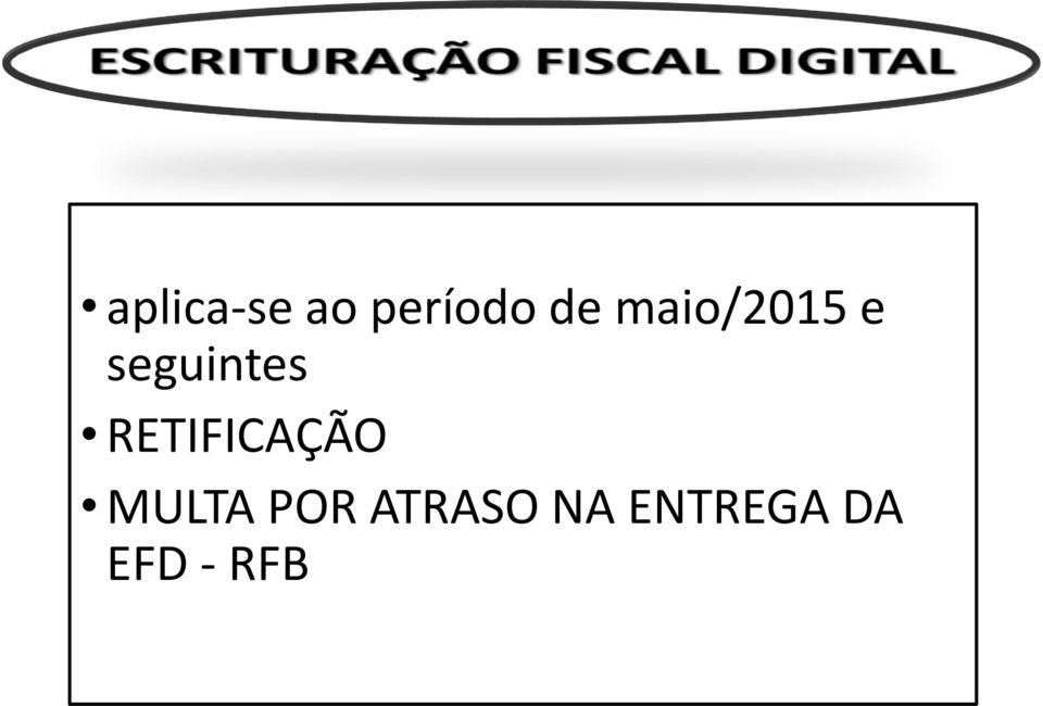 RETIFICAÇÃO MULTA POR