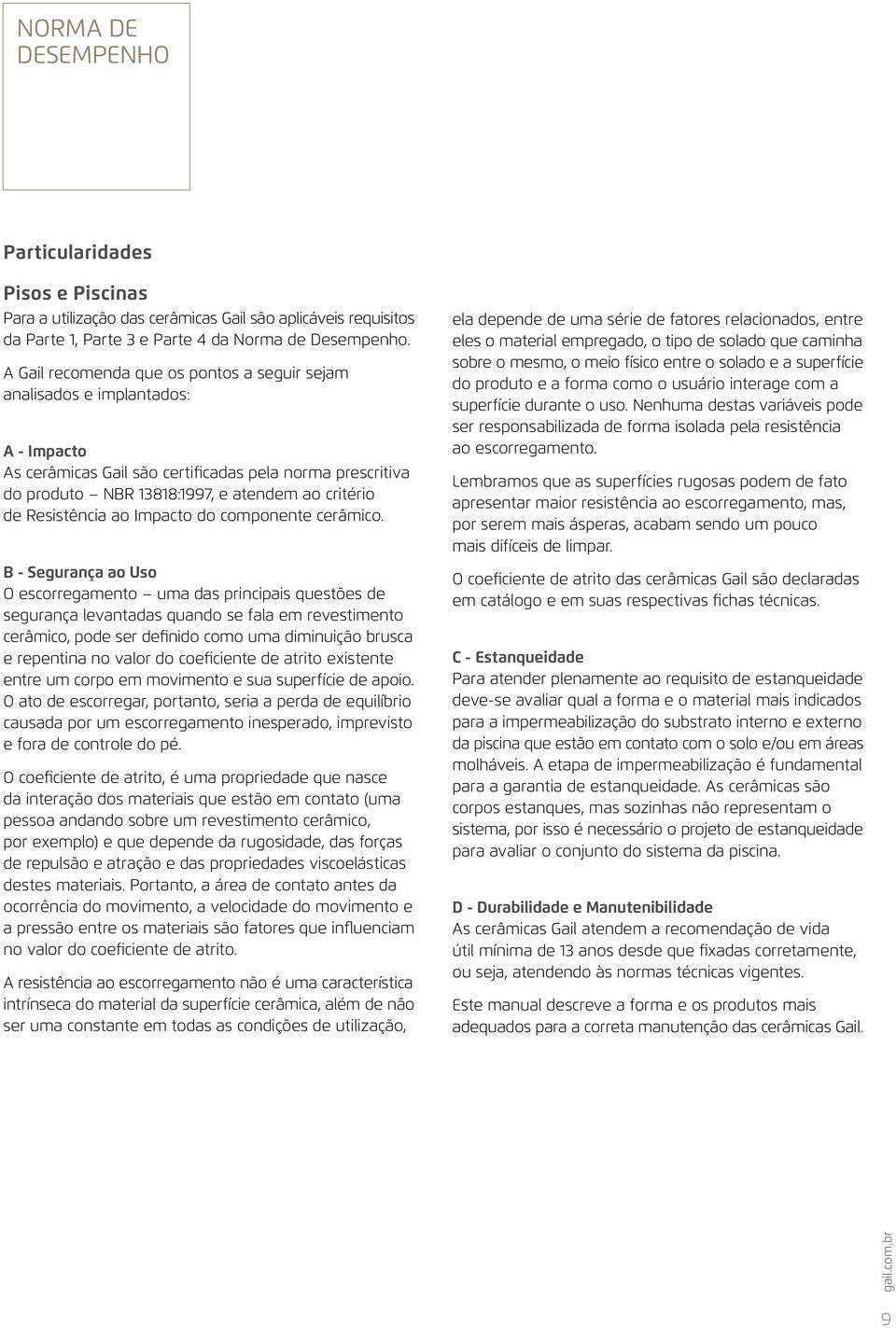 Resistência ao Impacto do componente cerâmico.