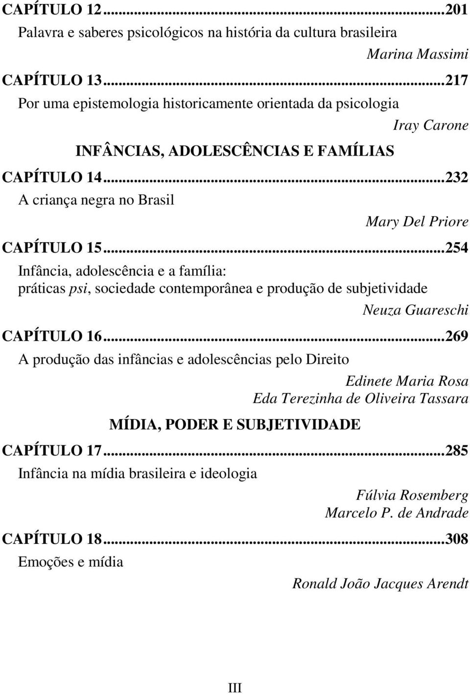 .. 232 A criança negra no Brasil Mary Del Priore CAPÍTULO 15.