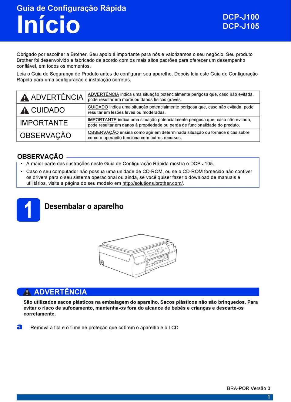 Depois lei este Gui de Configurção Rápid pr um onfigurção e instlção orrets.