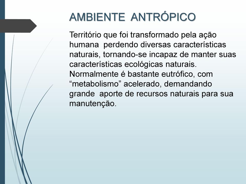 características ecológicas naturais.